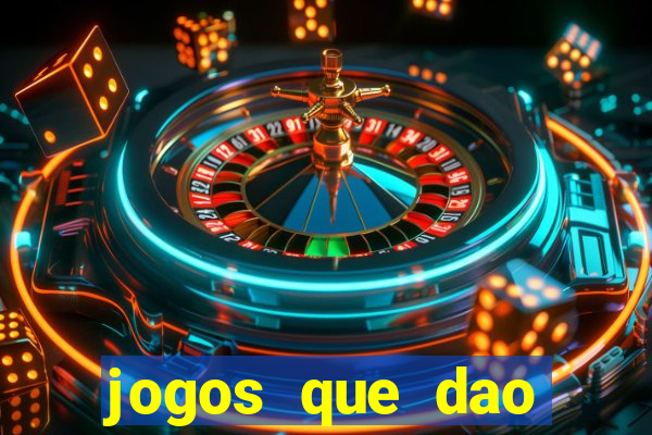 jogos que dao dinheiro sem deposito